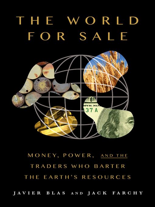 Title details for The World for Sale by Javier Blas - Wait list